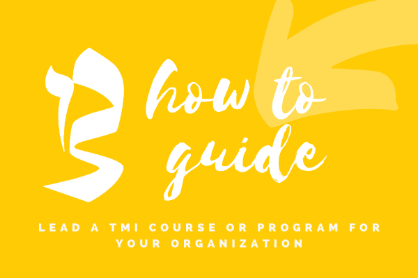 Schedule TMI Programs at Your Site
