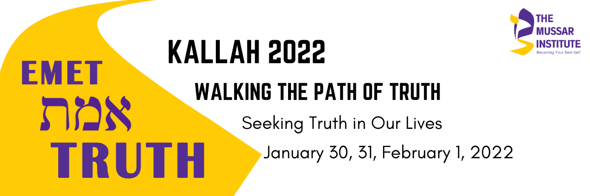 KALLAH 2022 WALKING THE PATH OF TRUTH (2) KALLAH 2022 WALKING THE PATH OF TRUTH (2)